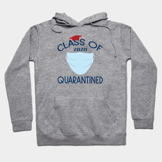 Class Of 2020 Quarantined Hoodie by designnas2